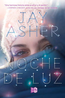 Noche de luz.  Jay Asher