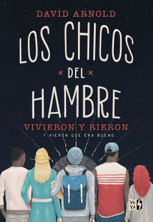 Los chicos del hambre.  David Arnold