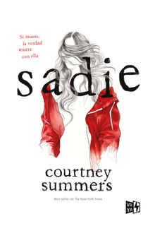 Sadie.  Courtney Summers