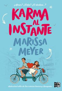 Karma al instante.  Marissa Meyer