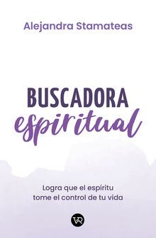 Buscadora espiritual.  Alejandra Stamateas