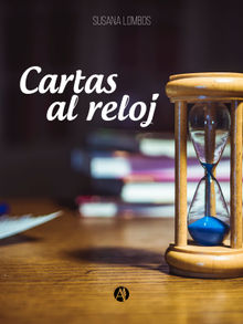 Cartas al reloj.  Susana Lombos