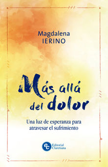 Ms all del dolor.  Magdalena Ierino