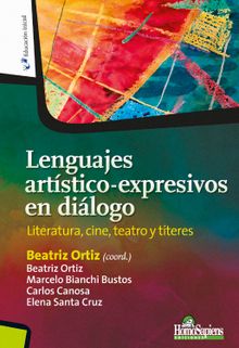 Lenguajes artstico-expresivos en dilogo.  Beatriz Ortiz