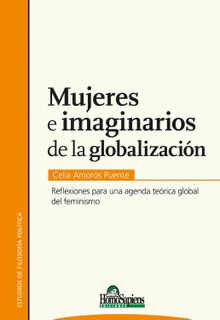 Mujeres e imaginarios de la globalizacin.  Celia Amors Puente