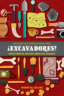 Excavadores!.  Noem Gil Glvez