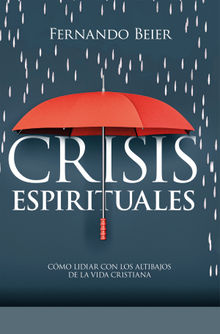 Crisis espirituales.  Fernando Beier