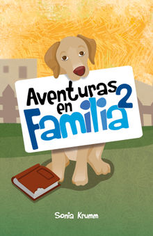 Aventuras en familia 2.  Sonia Krumm