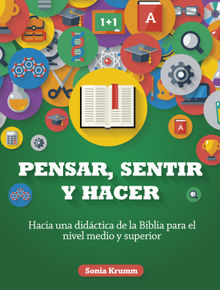 Pensar, sentir y hacer.  Sonia Krumm