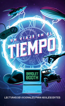 Un viaje en el tiempo.  Bradley Booth