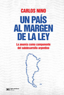 Un pas al margen de la ley.  Carlos Nino