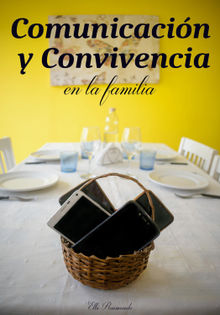 Comunicacin y convivencia en la familia.  Elba Beatriz Raimondo