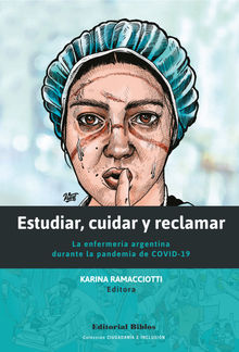 Estudiar, cuidar y reclamar.  Karina Ramacciotti