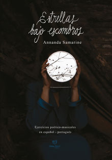 Estrellas bajo escombros.  Annanda Samarine