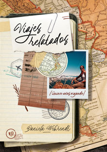 Viajes relatados.  Daniela Wehrendt