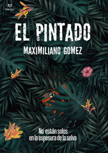 El pintado.  Maximiliano Gmez