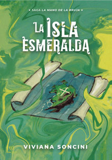 La isla esmeralda.  Viviana Soncini