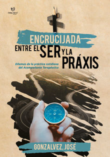 Encrucijada entre el ser y la praxis.  Jos Gonzalvez