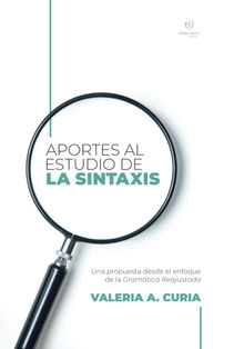 Aportes al estudio de la sintaxis.  Valeria Curia