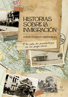 Historias sobre la inmigracin.  Jorge Bergoglio