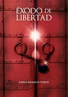 xodo de libertad.  Pablo Horacio Turco