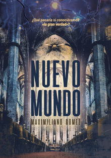 Nuevo mundo.  Maximiliano Gmez