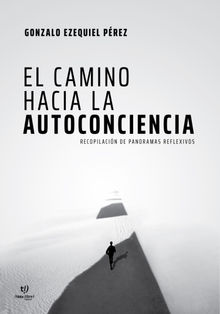 El camino hacia la autoconciencia.  Gonzalo Prez