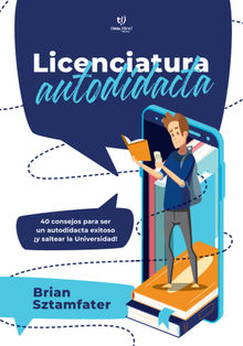 Licenciatura autodidacta.  Brian Sztamfater