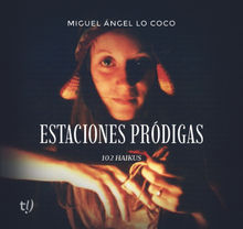 Estaciones prdigas.  Miguel ngel Lo Coco