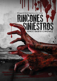 Rincones siniestros.  Jorge Gimnez