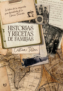 Historias y recetas de familias.  Cristina Tillan