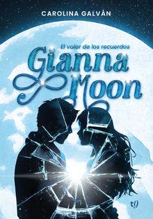 Gianna Moon.  Carolina Galvn