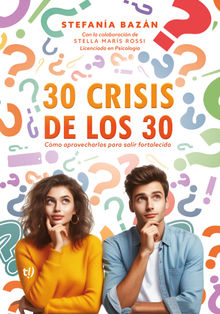 30 crisis de los 30.  Stefania Bazan