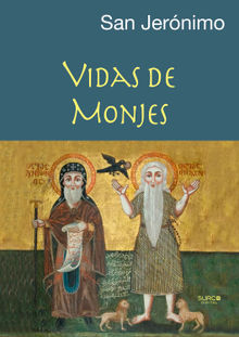 Vidas de Monjes.  San Jernimo