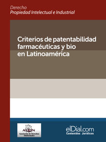 Criterios de patentabilidad farmacuticas y bio en Latinoamrica.  Eric Edgardo Velasco Caballero