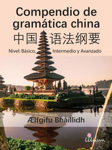 Compendio de gramtica china.  lfgifu Bhaillidh