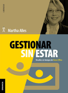 Gestionar sin estar. Martha Alles