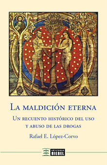 La maldicin eterna.  Rafael E. Lpez-Corvo