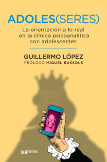 Adoles(seres).  Guillermo Lpez