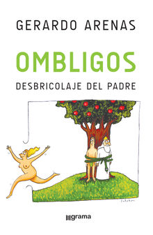 Ombligos.  Gerardo Arenas