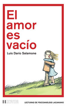 El amor es vaco.  Luis Daro Salamone