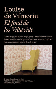 El final de los Villavide.  Louise de Villmorane