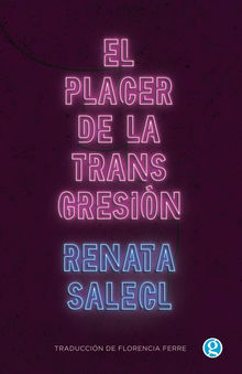 El placer de la transgrecin.  Florencia Ferre