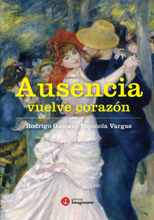 Ausencia.  Rodrigo Gustavo Espnola Vargas