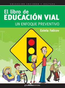 El libro de Educacin Vial.  Estela Falicov