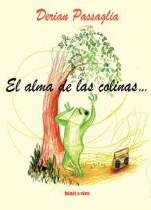 El alma de las colinas.  Derian Passaglia