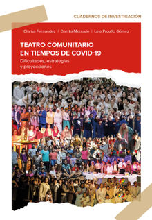 Teatro Comunitario en tiempos de Covid-19.  Lola Proao Gmez