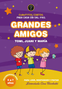 Grandes amigos.  Ana Bicchetti