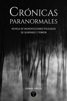 Crnicas paranormales.  Jorge Hctor Ortiz