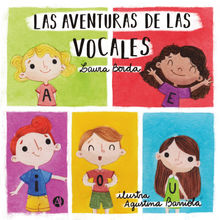 Las aventuras de las vocales.  Laura Borda